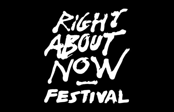RIGHTABOUTNOW Festival 2026